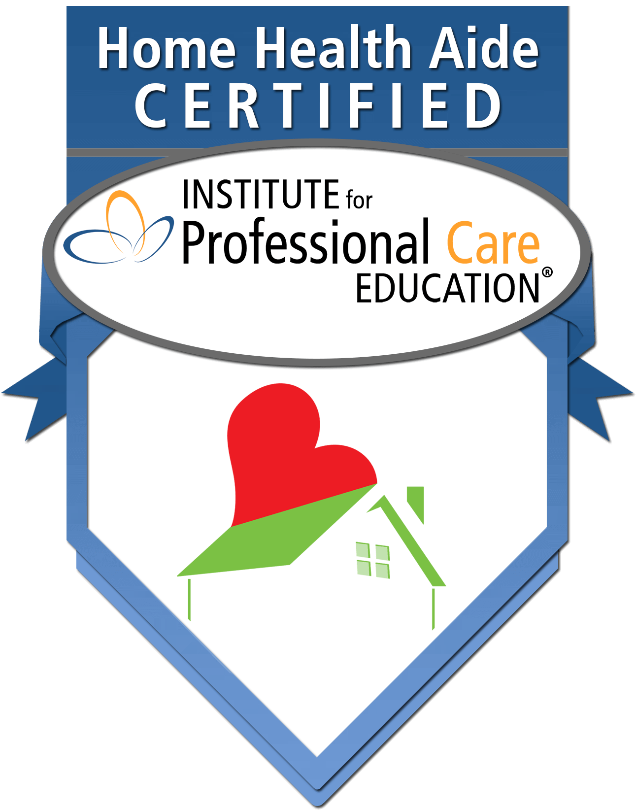 Homecare Agency is Home Health Aide Certified by Institute for Professional Care Education